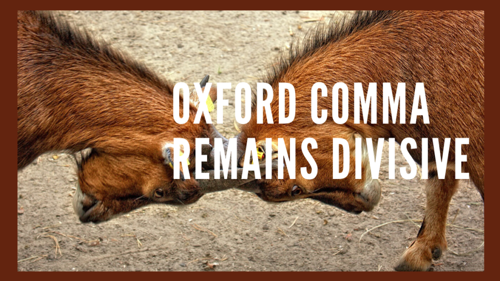 Oxford comma remains divisive